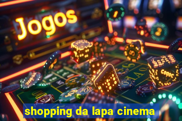 shopping da lapa cinema